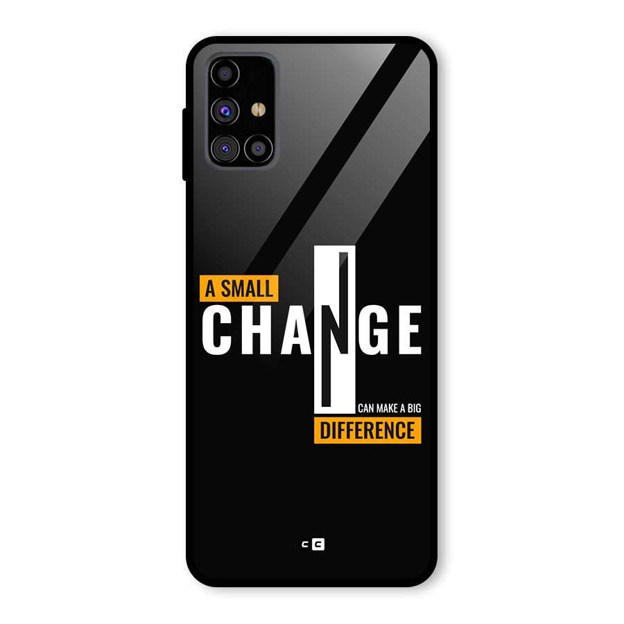 A Small Change Glass Back Case for Galaxy M31s