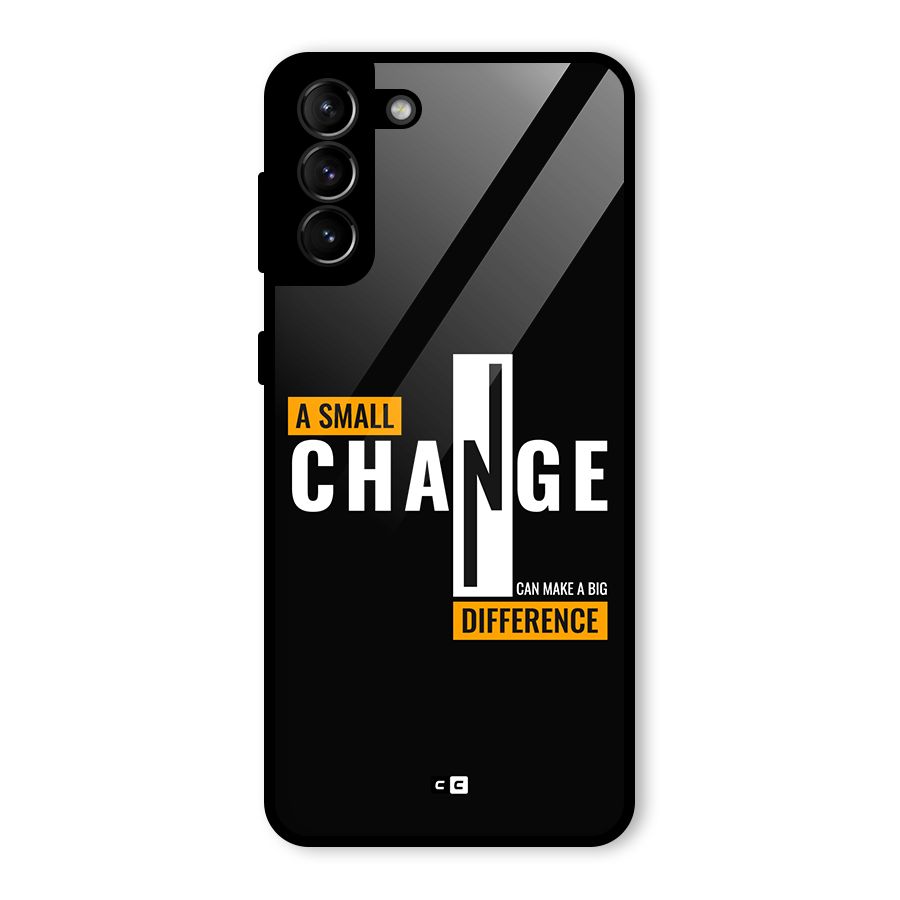 A Small Change Glass Back Case for Galaxy S21 Plus