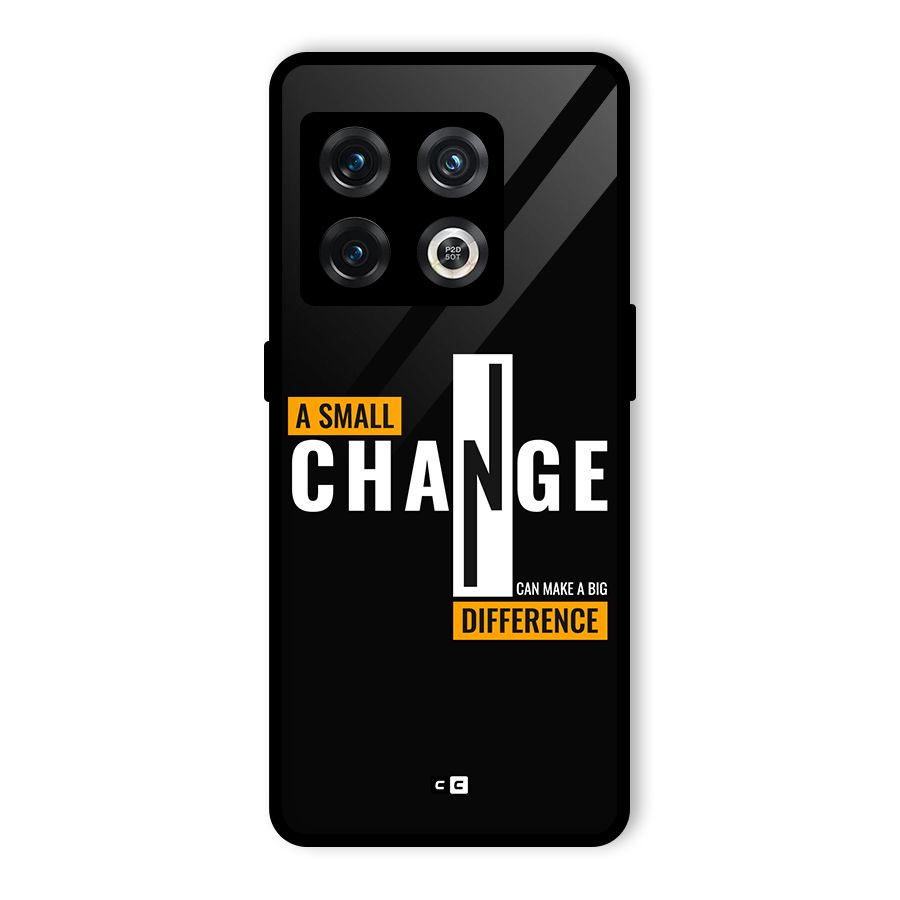 A Small Change Glass Back Case for OnePlus 10 Pro 5G