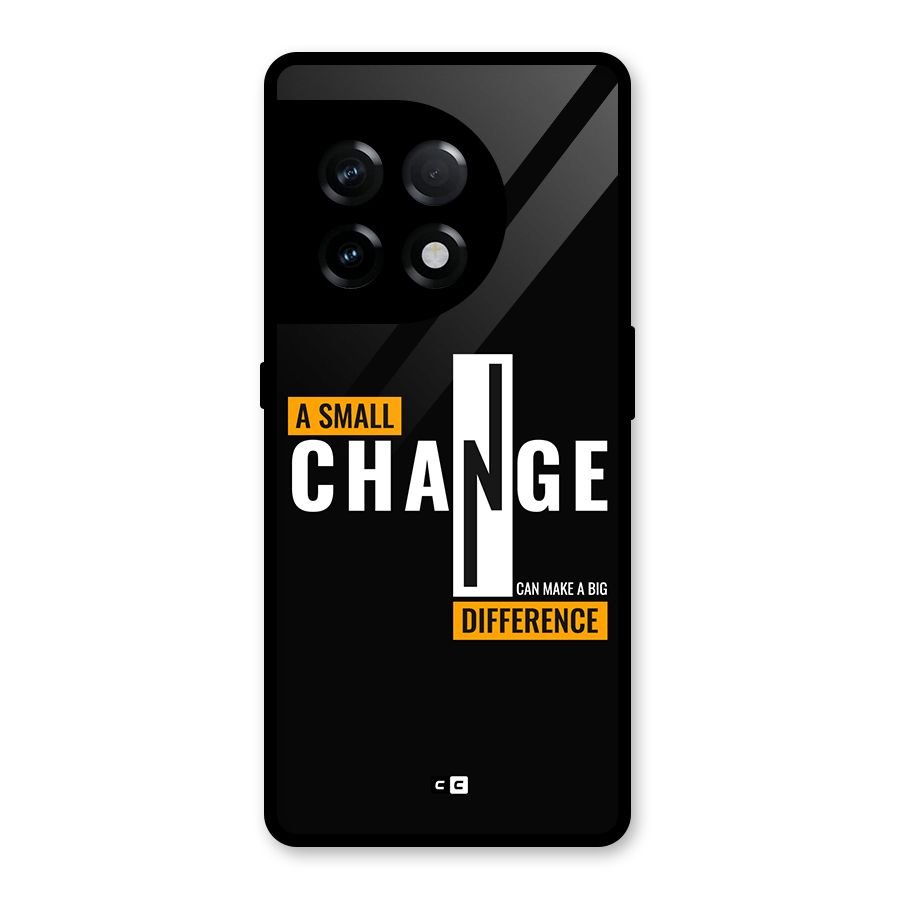 A Small Change Glass Back Case for OnePlus 11R