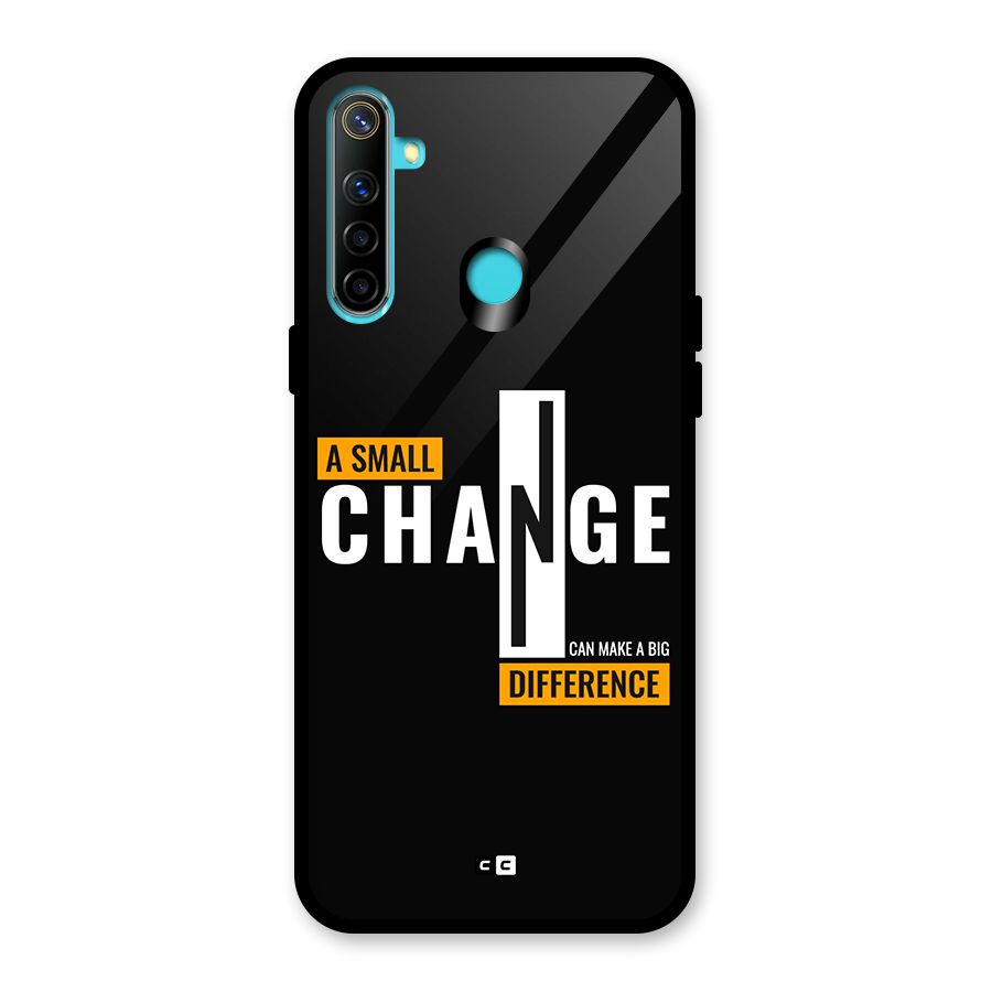 A Small Change Glass Back Case for Realme 5i