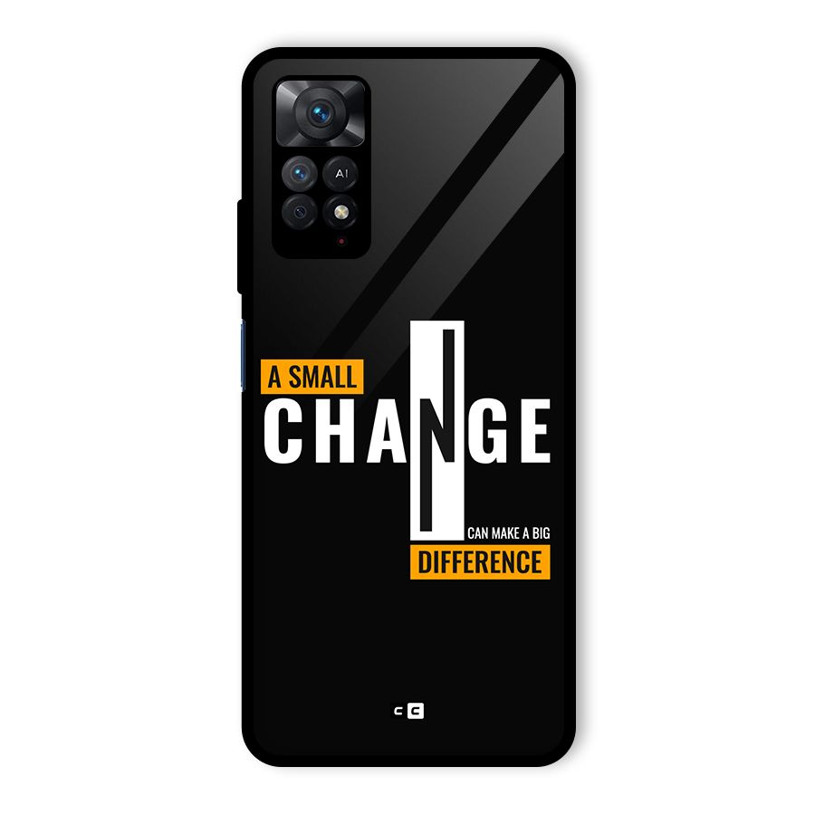 A Small Change Glass Back Case for Redmi Note 11 Pro