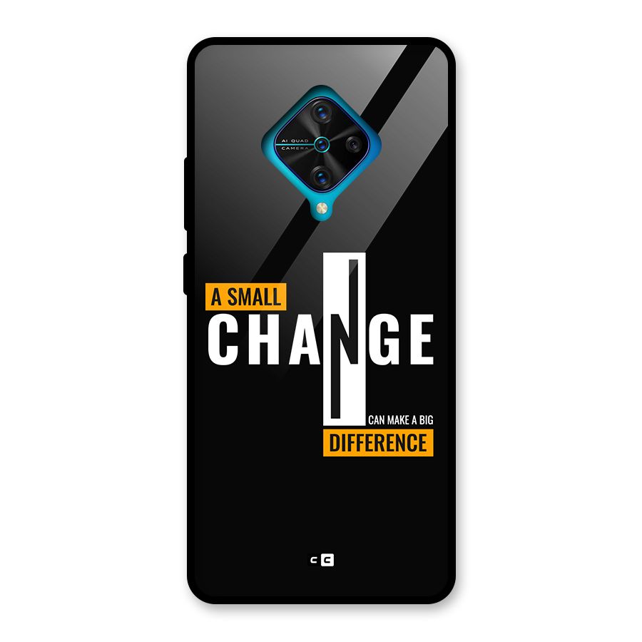 A Small Change Glass Back Case for Vivo S1 Pro