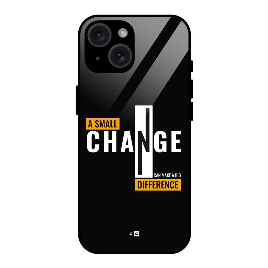 A Small Change Glass Back Case for iPhone 15