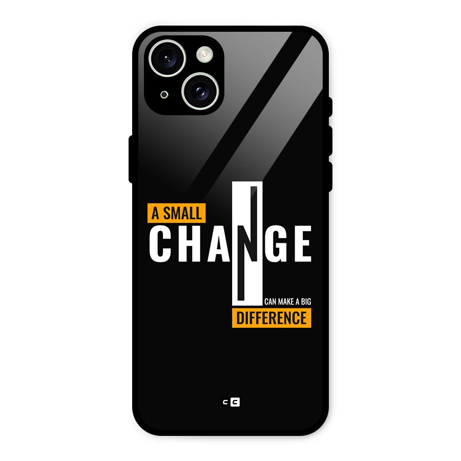 A Small Change Glass Back Case for iPhone 15 Plus