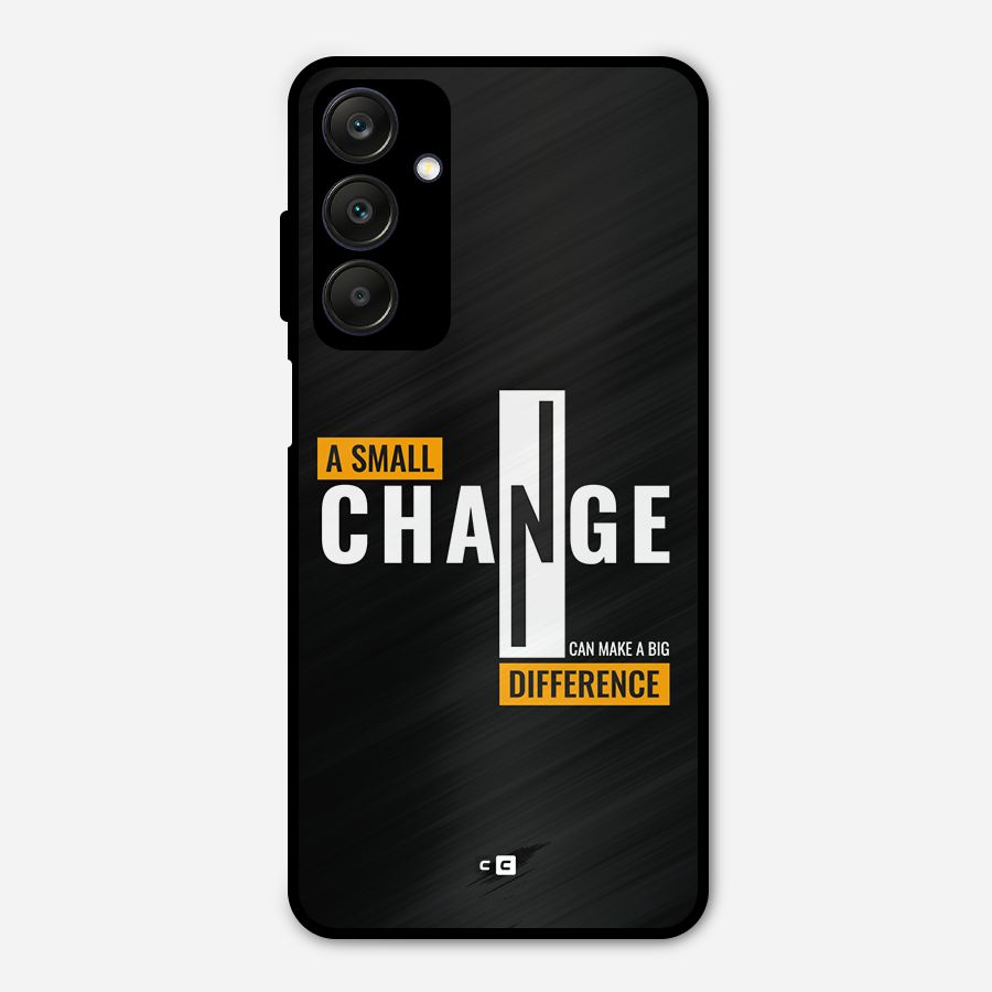 A Small Change Metal Back Case for Galaxy A25 5G