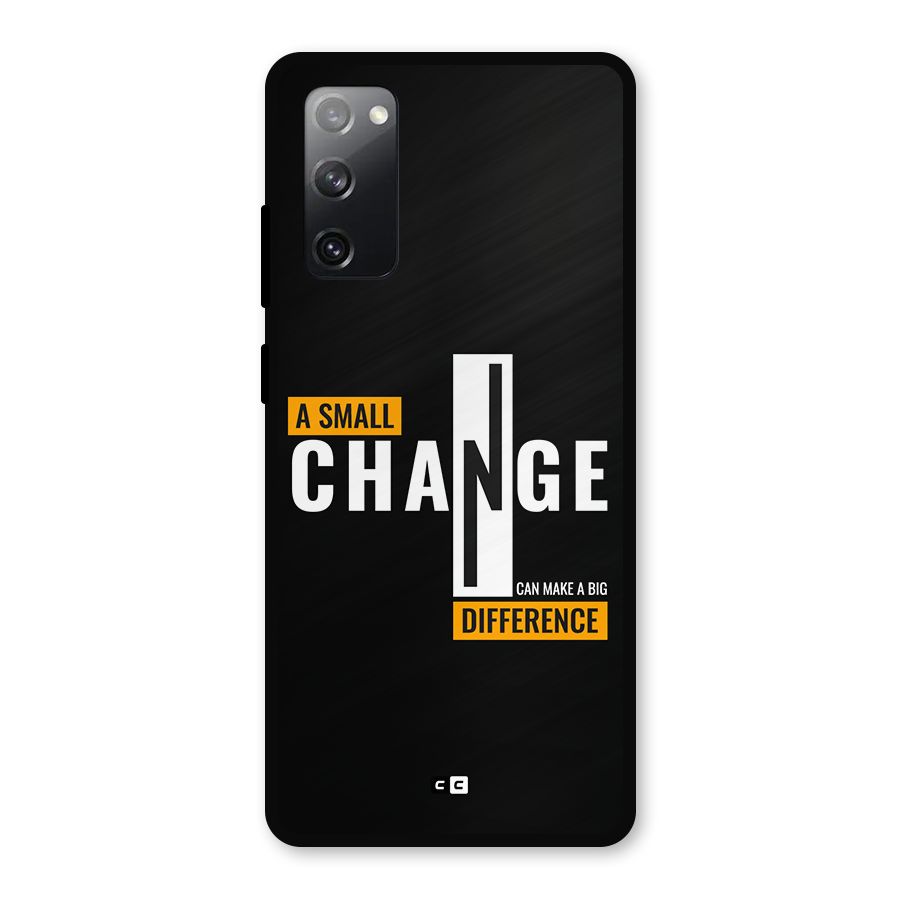 A Small Change Metal Back Case for Galaxy S20 FE 5G