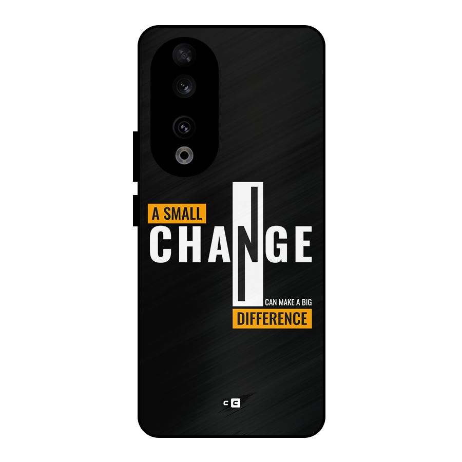 A Small Change Metal Back Case for Honor 90