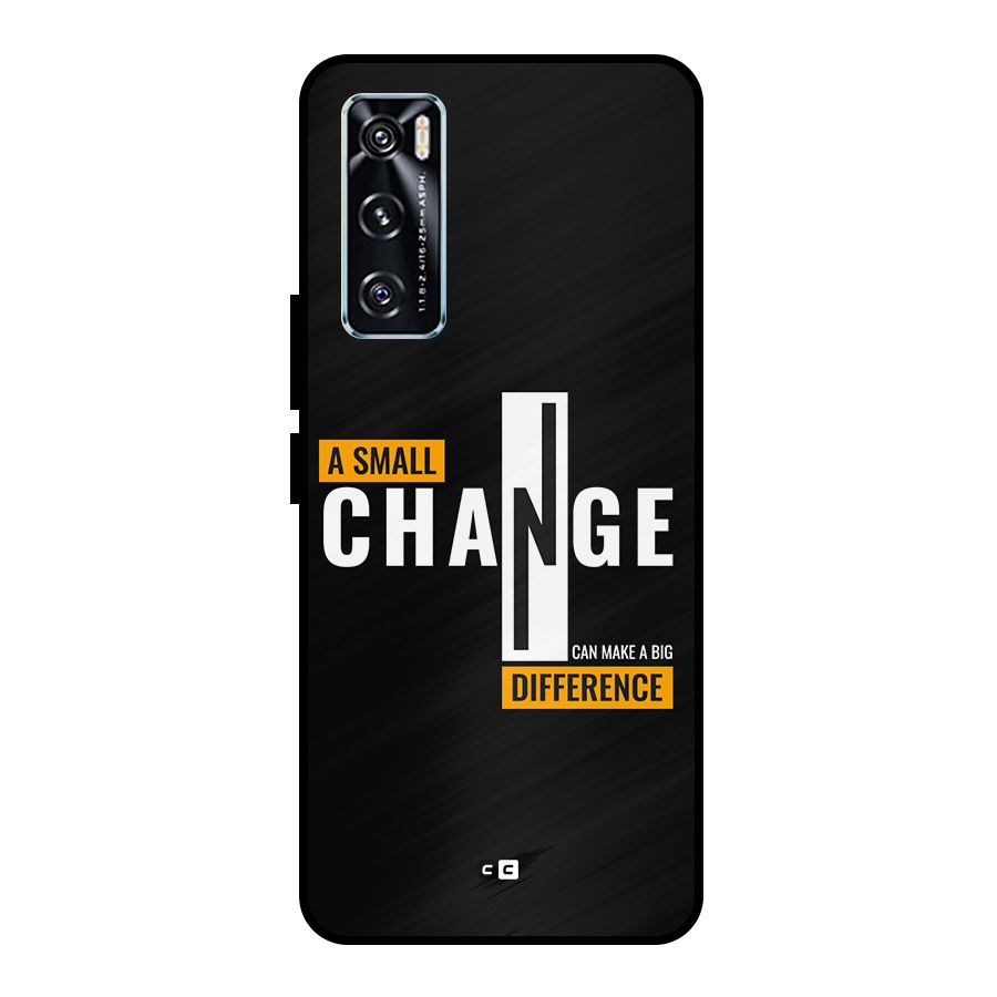 A Small Change Metal Back Case for Vivo V20 SE