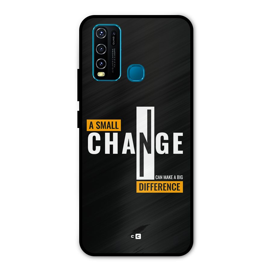 A Small Change Metal Back Case for Vivo Y30