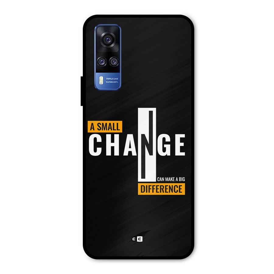 A Small Change Metal Back Case for Vivo Y31