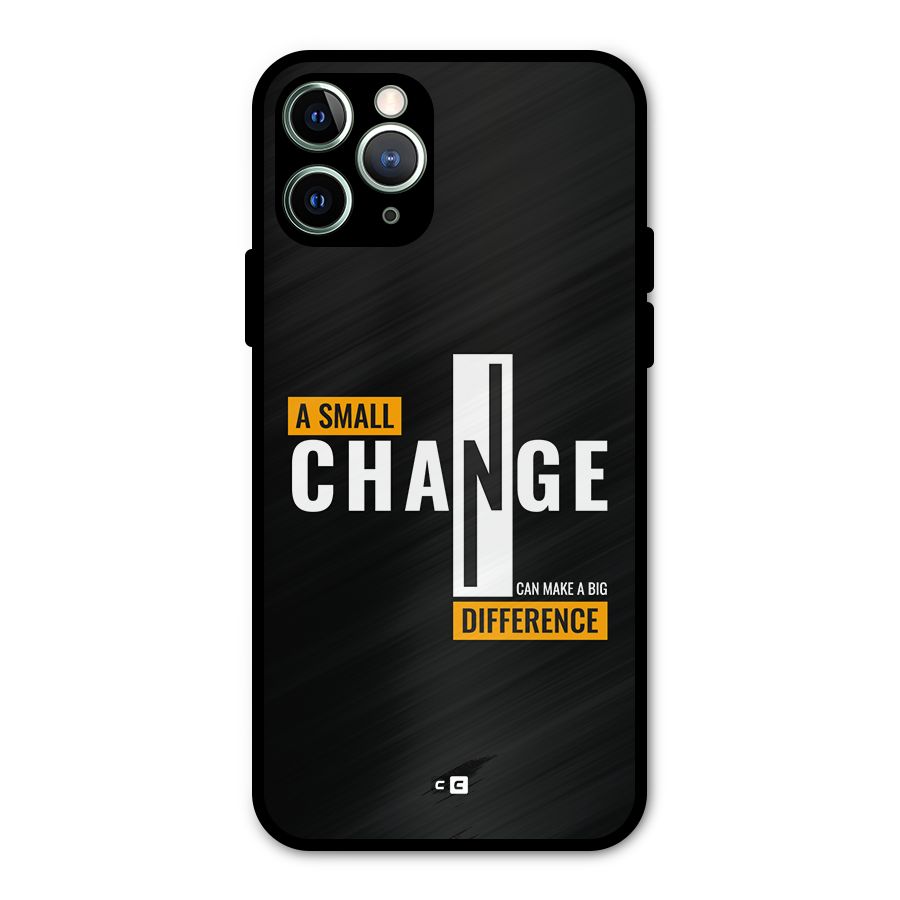 A Small Change Metal Back Case for iPhone 11 Pro Max
