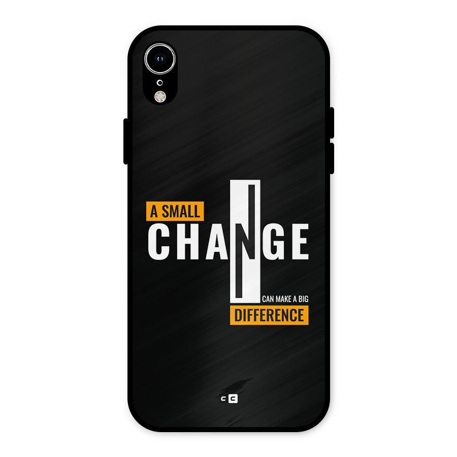 A Small Change Metal Back Case for iPhone XR