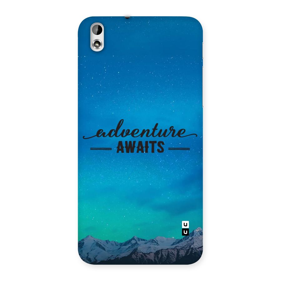 Adventure Awaits Back Case for Desire 816g