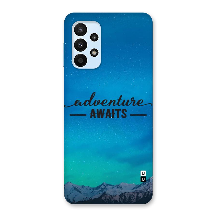 Adventure Awaits Back Case for Galaxy A23