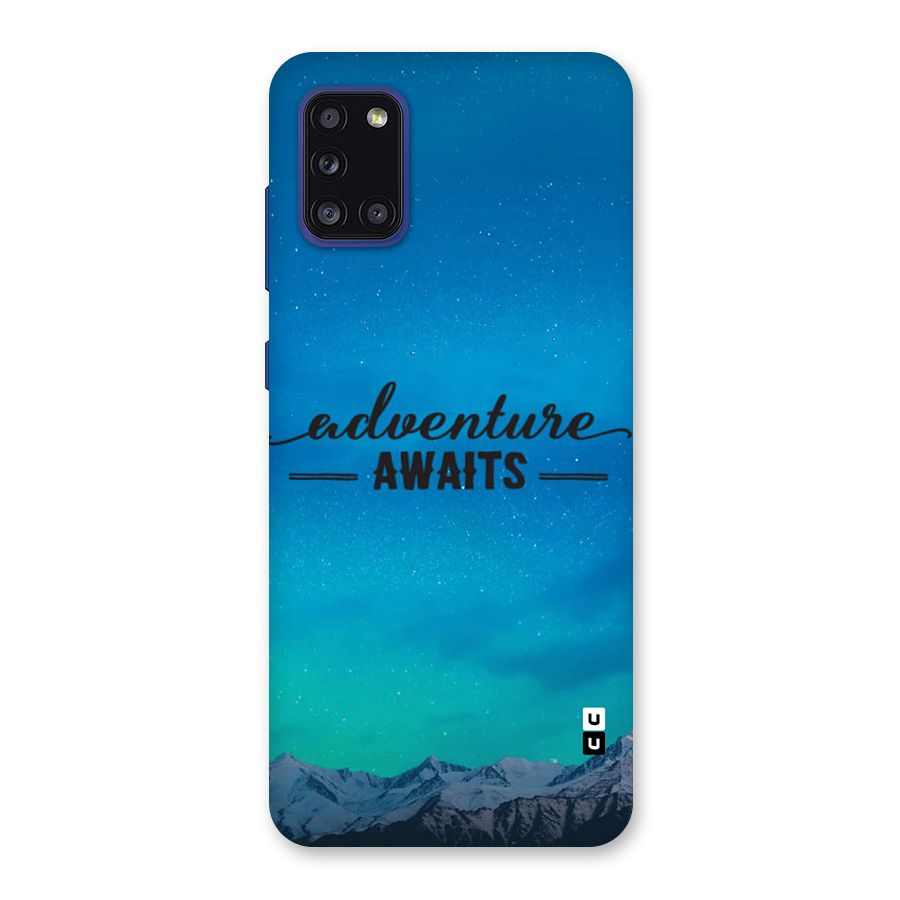 Adventure Awaits Back Case for Galaxy A31