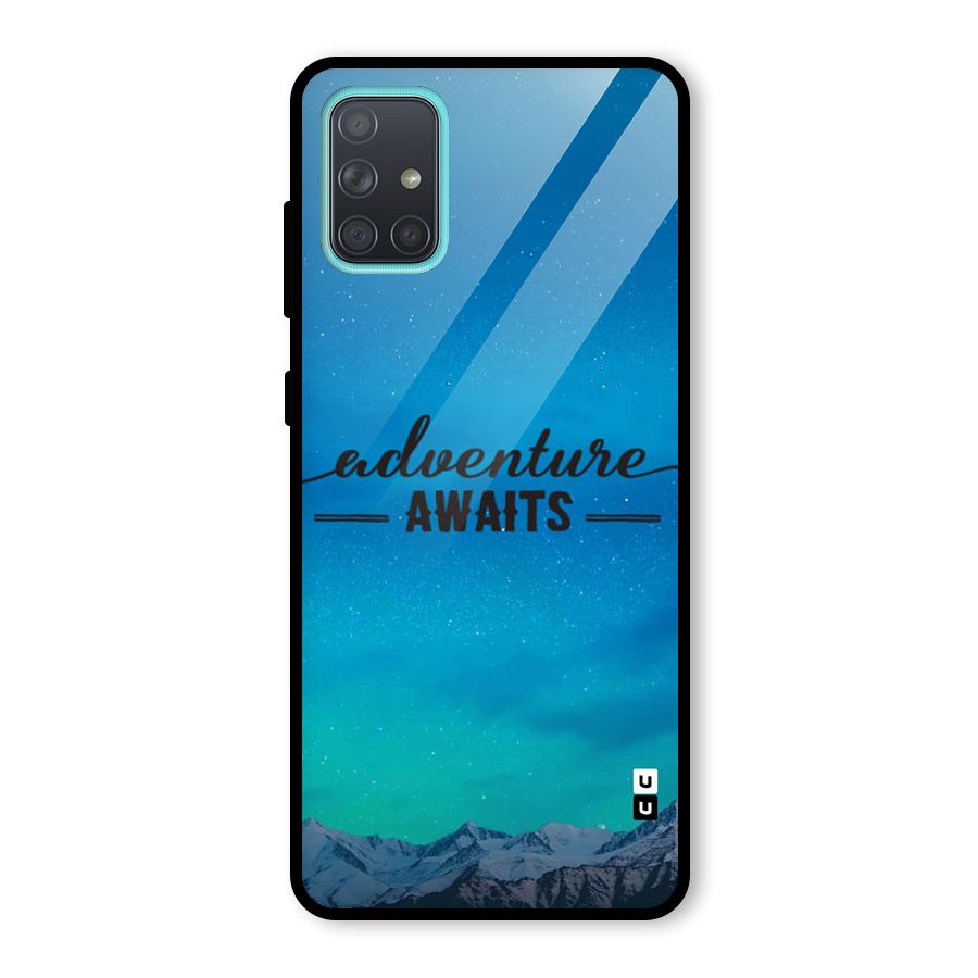 Adventure Awaits Glass Back Case for Galaxy A71