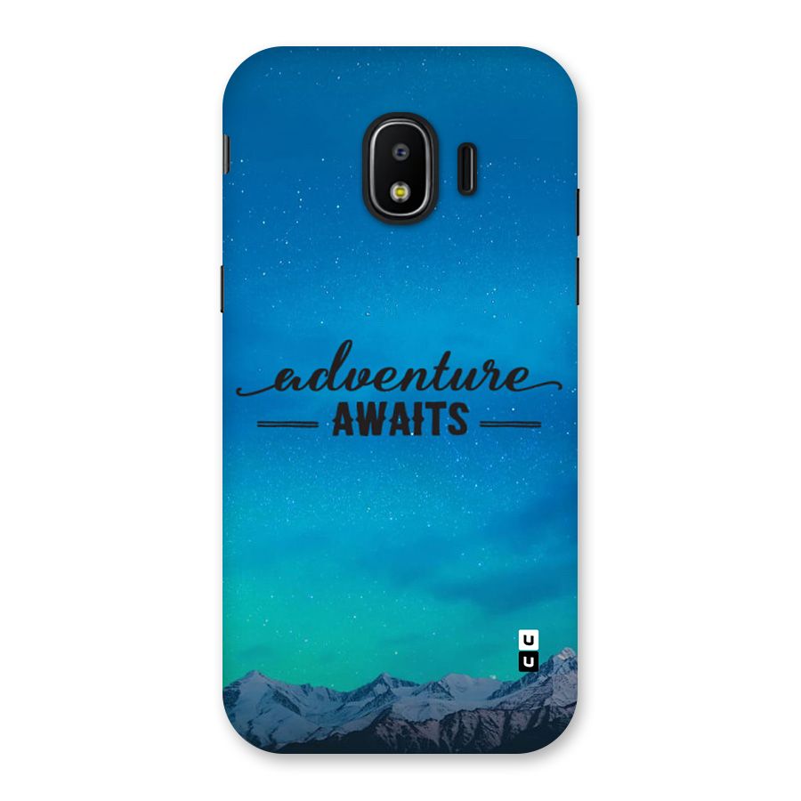 Adventure Awaits Back Case for Galaxy J2 Pro 2018