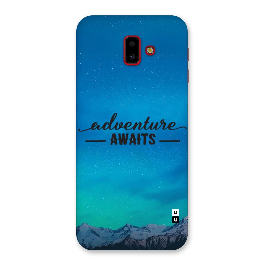 Adventure Awaits Back Case for Galaxy J6 Plus
