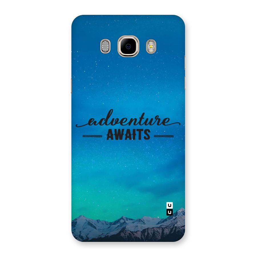 Adventure Awaits Back Case for Galaxy J7 2016