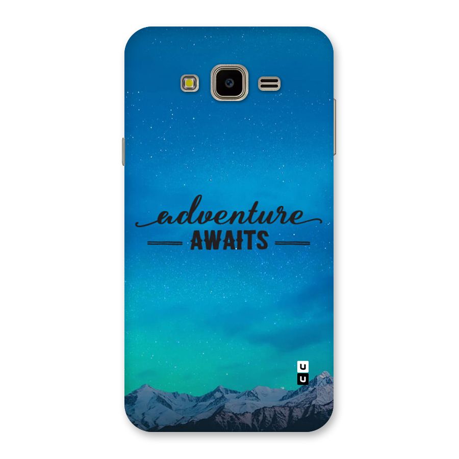 Adventure Awaits Back Case for Galaxy J7 Nxt