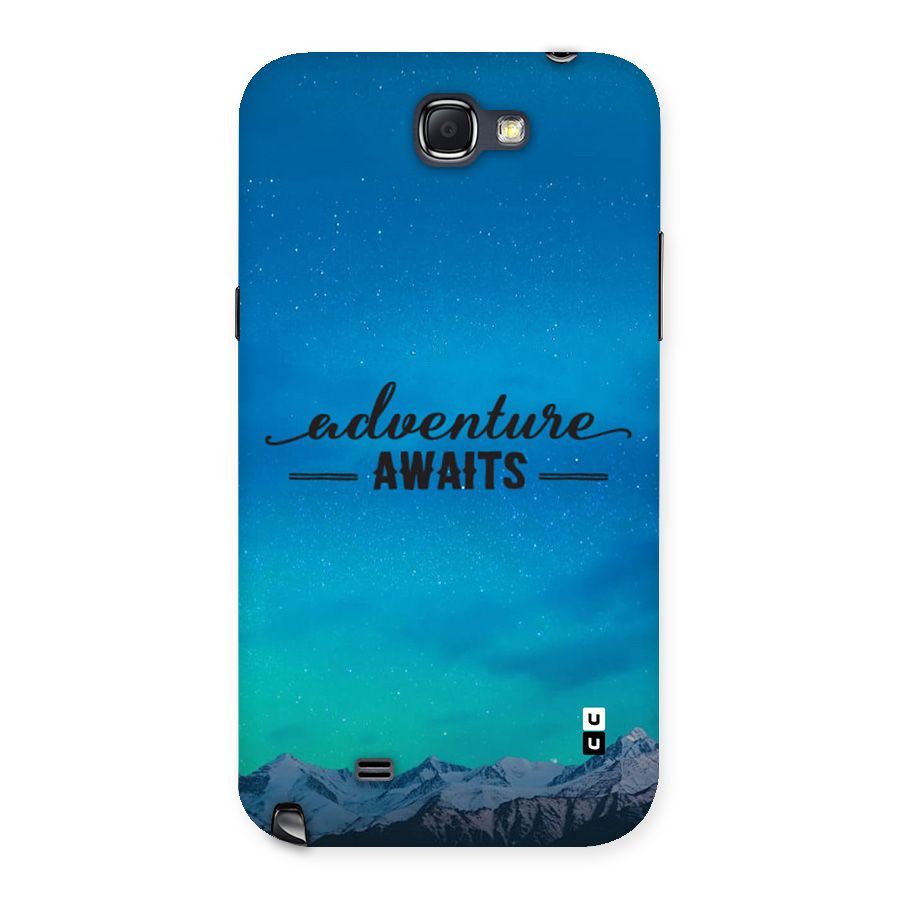 Adventure Awaits Back Case for Galaxy Note 2