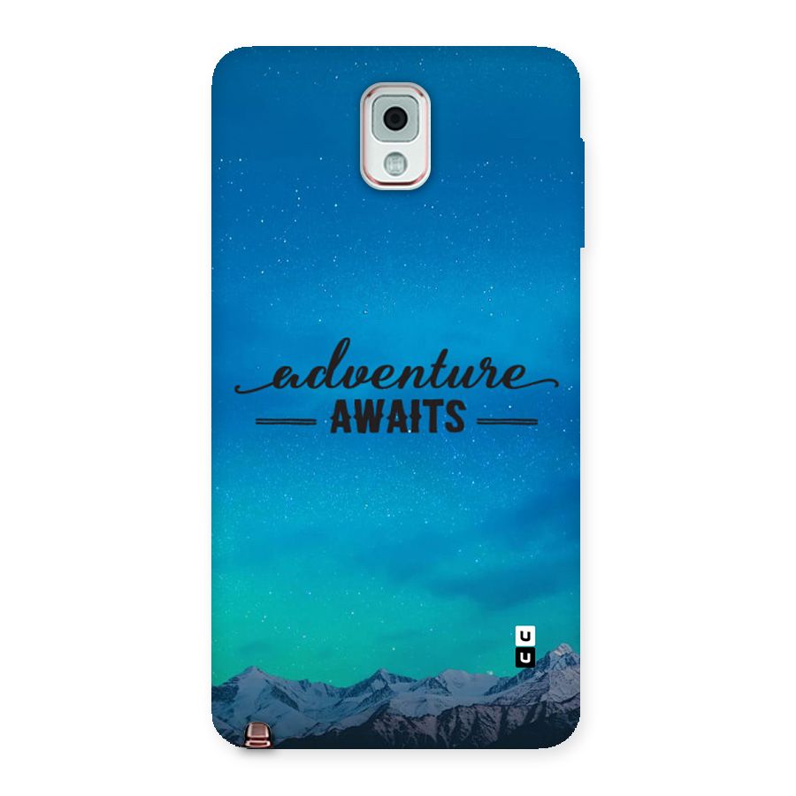 Adventure Awaits Back Case for Galaxy Note 3