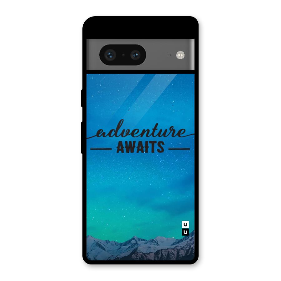 Adventure Awaits Glass Back Case for Google Pixel 7
