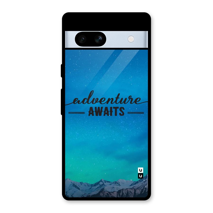 Adventure Awaits Glass Back Case for Google Pixel 7a