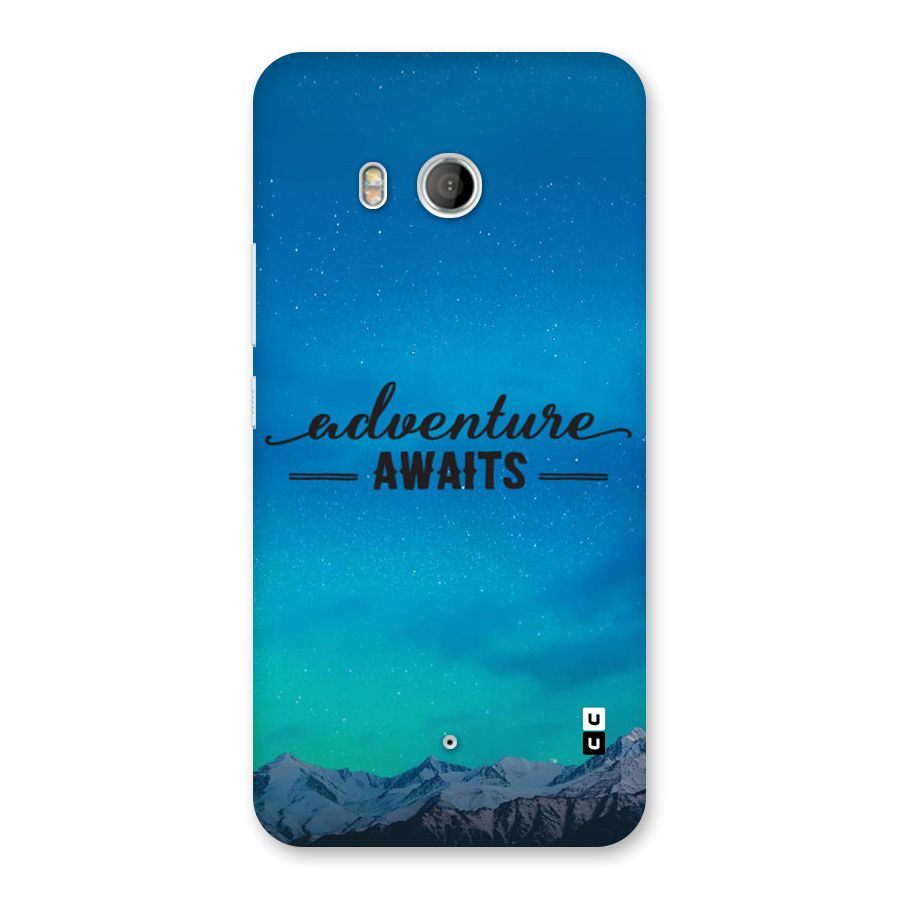 Adventure Awaits Back Case for HTC U11
