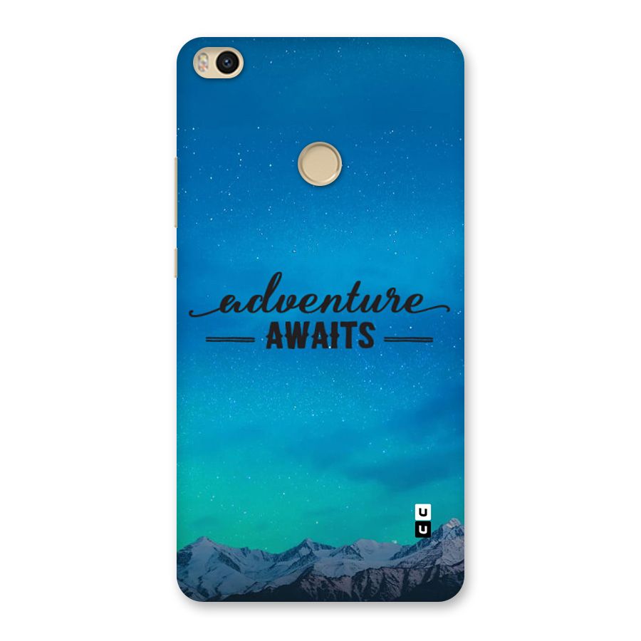 Adventure Awaits Back Case for Mi Max 2