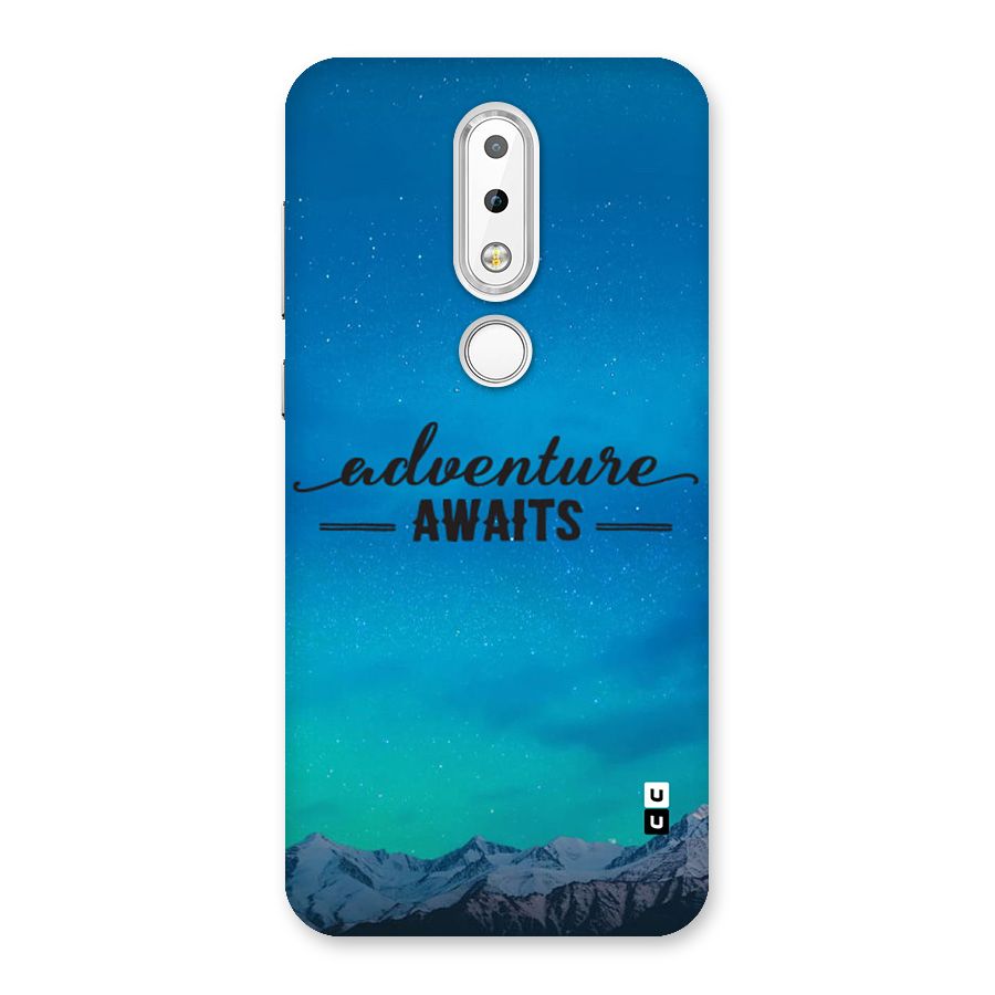 Adventure Awaits Back Case for Nokia 6.1 Plus