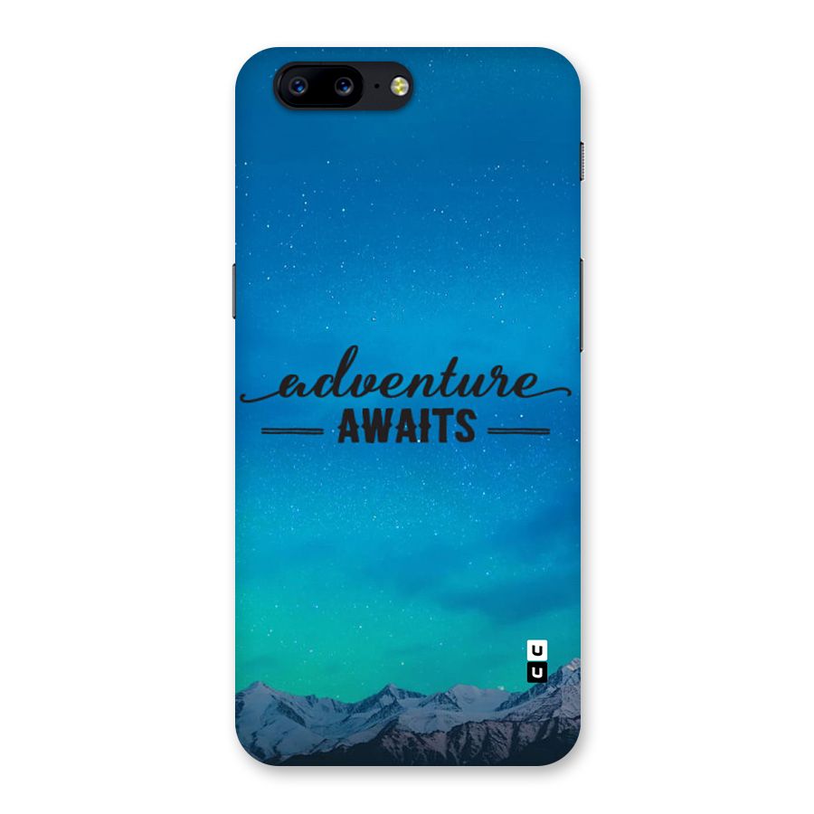 Adventure Awaits Back Case for OnePlus 5