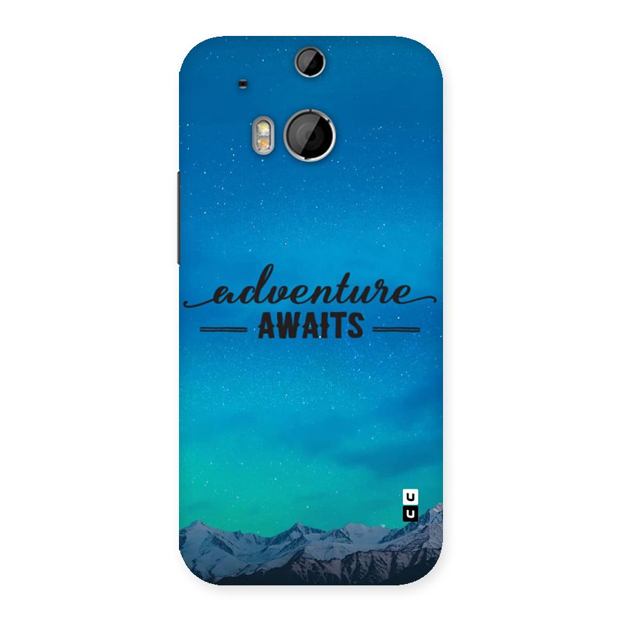 Adventure Awaits Back Case for One M8