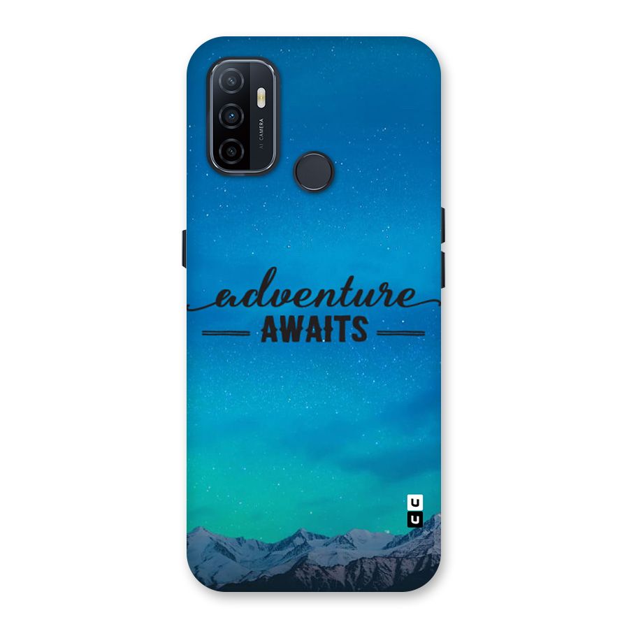 Adventure Awaits Back Case for Oppo A32