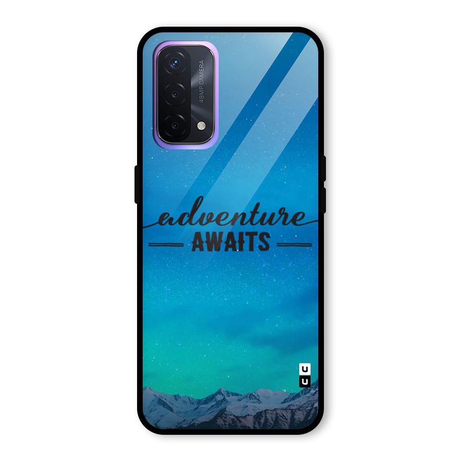 Adventure Awaits Glass Back Case for Oppo A74 5G