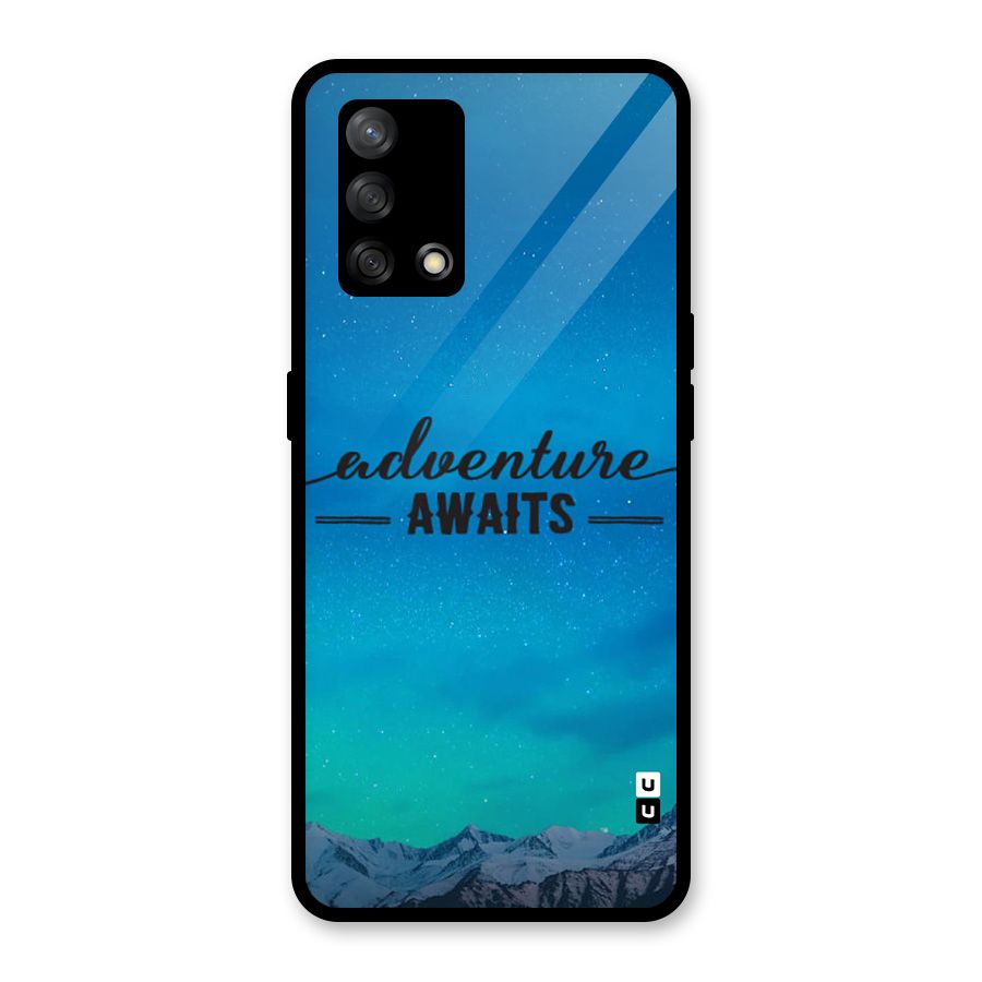 Adventure Awaits Glass Back Case for Oppo F19