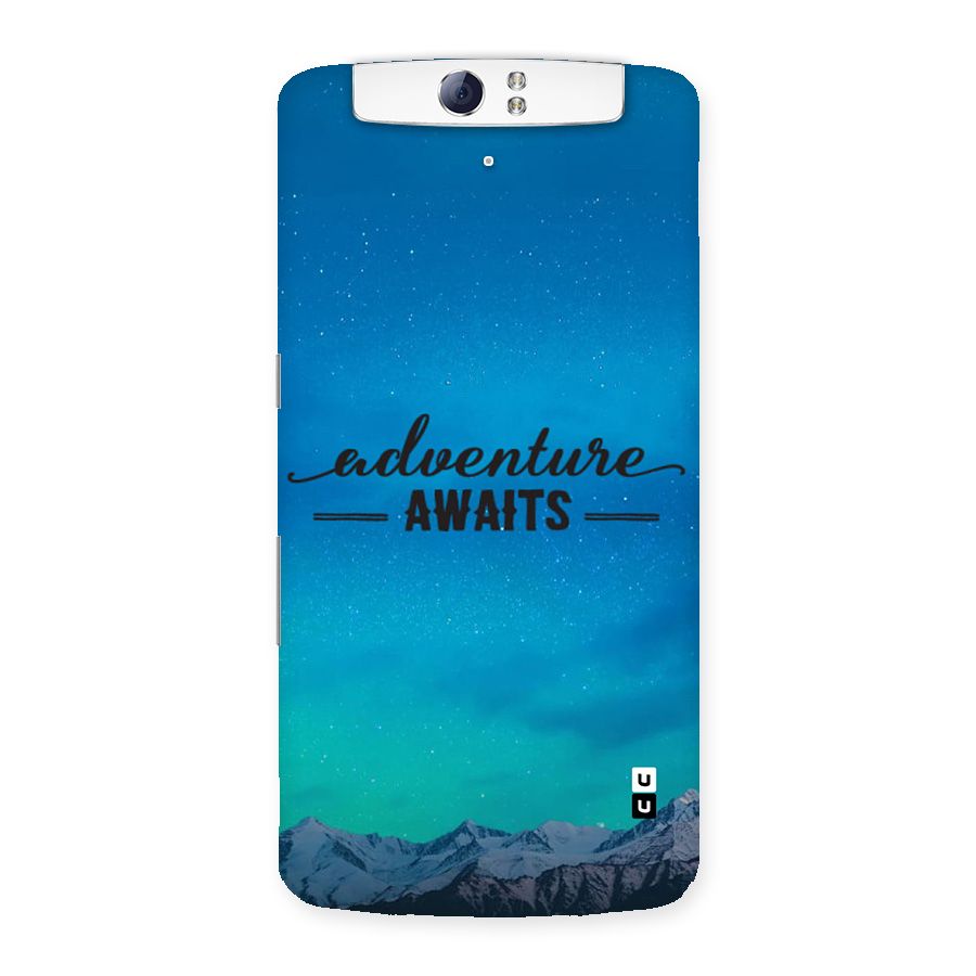 Adventure Awaits Back Case for Oppo N1