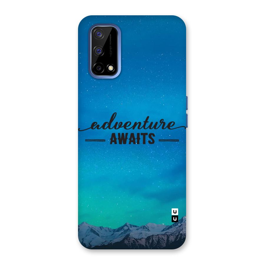 Adventure Awaits Back Case for Realme Narzo 30 Pro