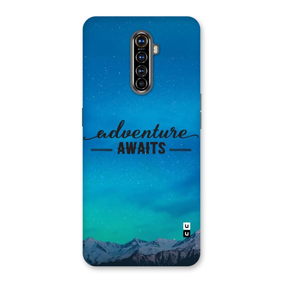 Adventure Awaits Back Case for Realme X2 Pro