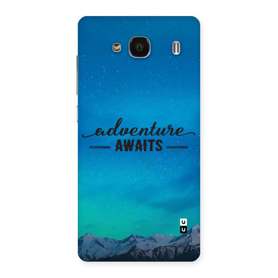 Adventure Awaits Back Case for Redmi 2 Prime