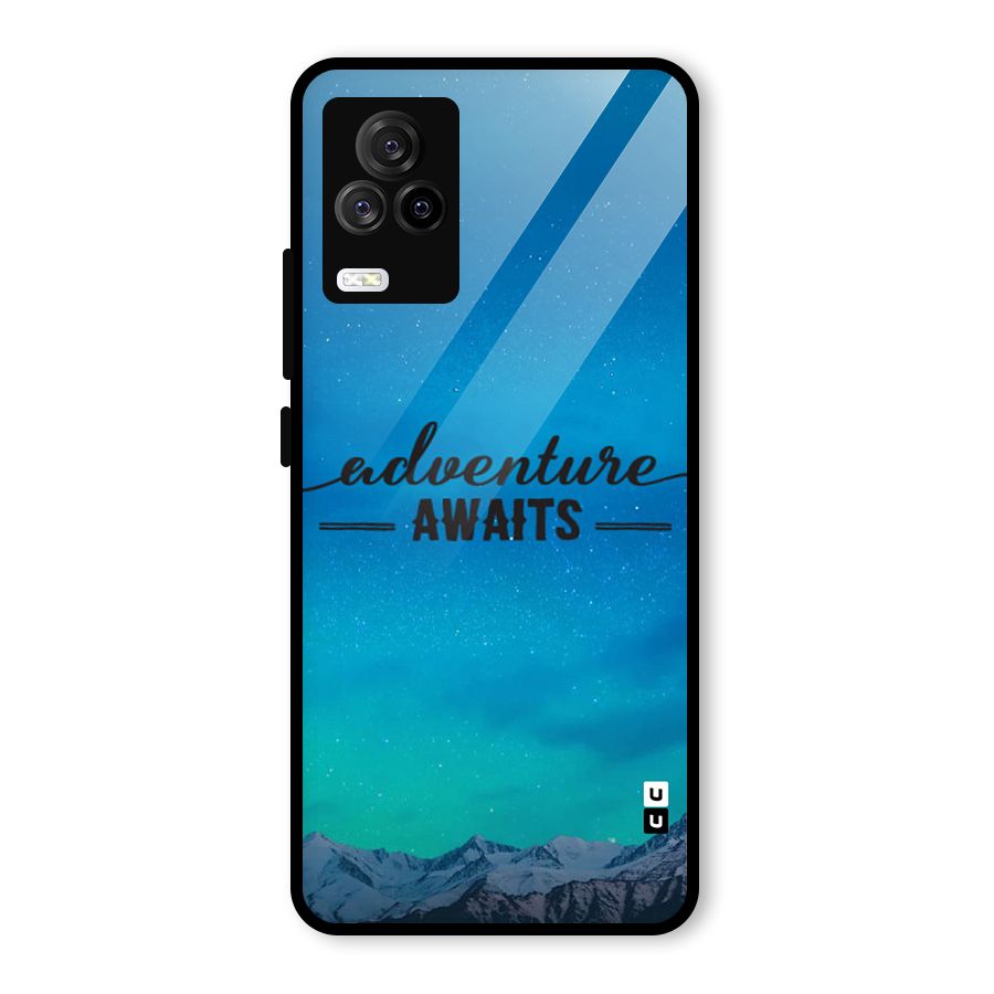 Adventure Awaits Glass Back Case for Vivo iQOO 7 Legend 5G