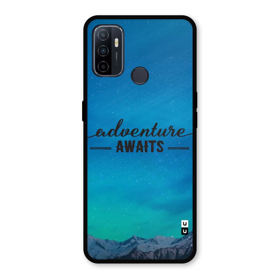 Adventure Awaits Metal Back Case for Oppo A53