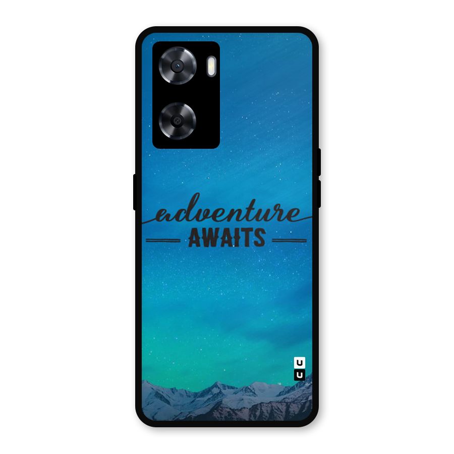 Adventure Awaits Metal Back Case for Oppo A57 2022