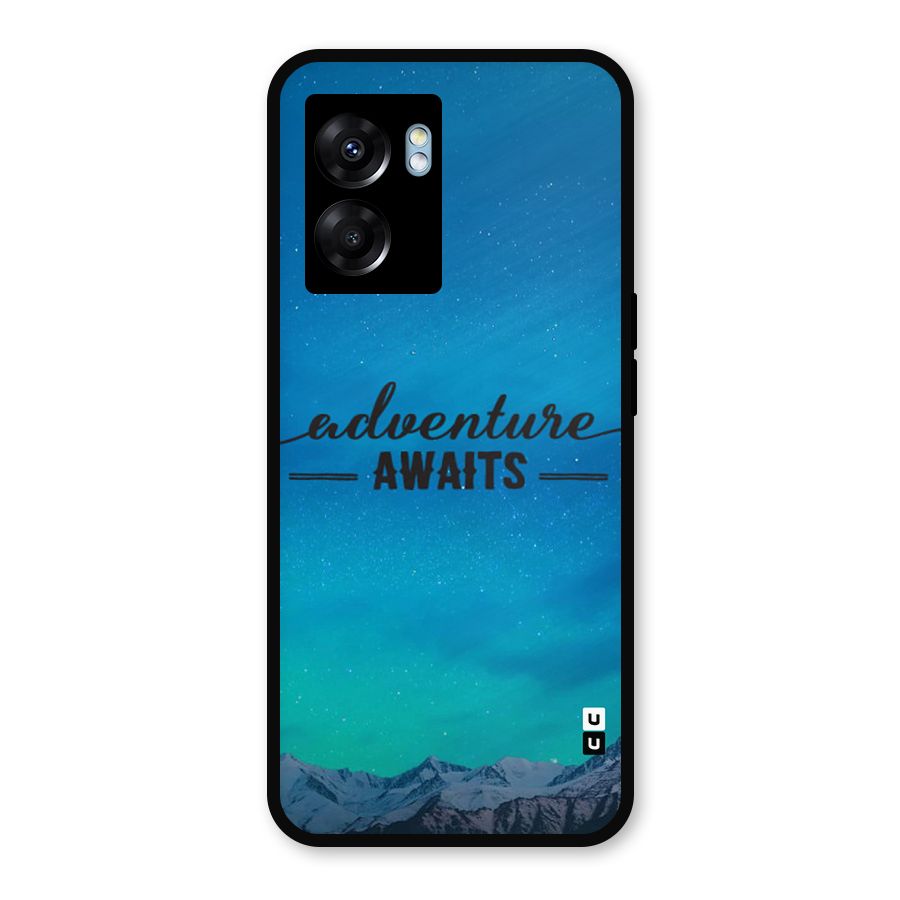 Adventure Awaits Metal Back Case for Oppo K10 (5G)