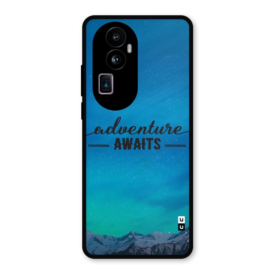 Adventure Awaits Metal Back Case for Oppo Reno10 Pro Plus