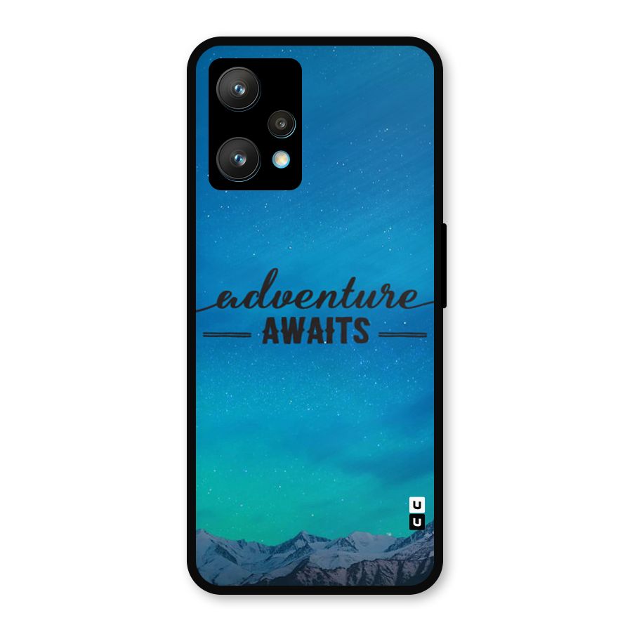 Adventure Awaits Metal Back Case for Realme 9 Pro Plus 5G