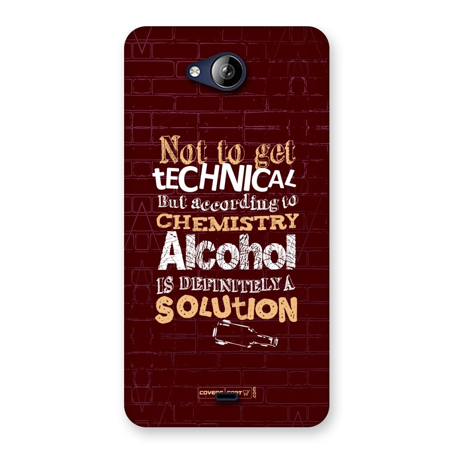 Alcohol is Definitely a Solution Back Case for Canvas Play Q355