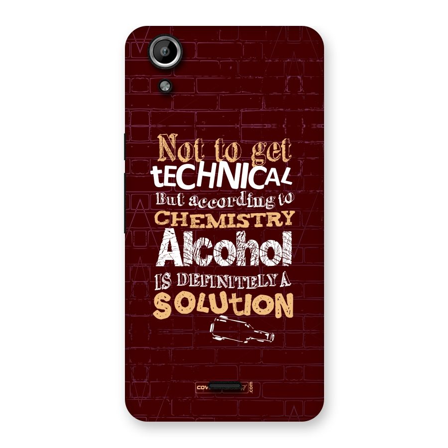 Alcohol is Definitely a Solution Back Case for Micromax Canvas Selfie Lens Q345