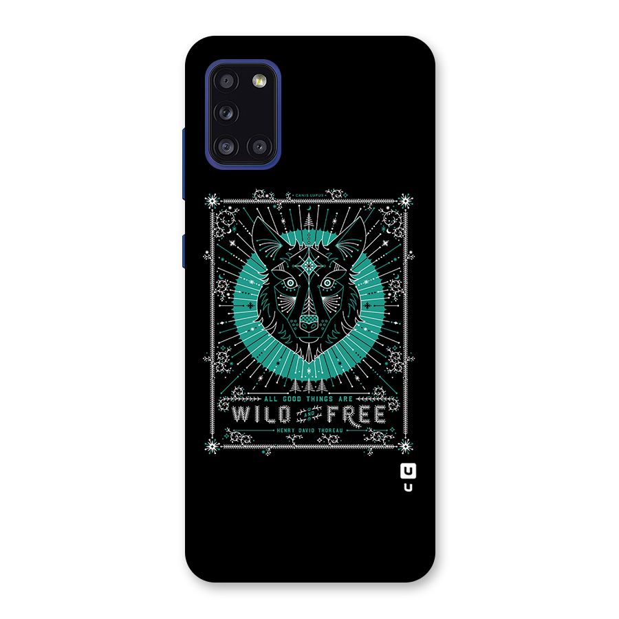 All Good Things Wild and Free Back Case for Galaxy A31